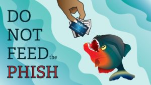 do not feed the phish